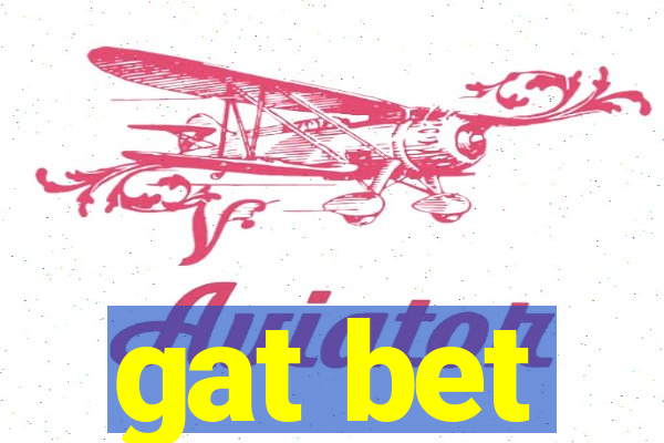 gat bet